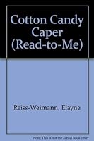 The Cotton Candy Caper 089796988X Book Cover