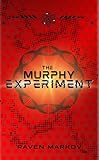 The Murphy Experiment