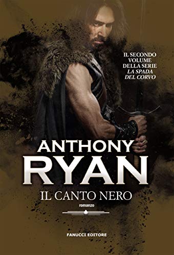 Il canto nero (La spada del corvo Vol. 2)