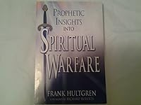 Prophetic Insights Into Spiritual Warfare B000N2EIVW Book Cover