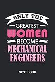 poster quadri amazon  Only the greatest Women become Mechanical Engineer Notebook: 6x9 inches - 110 graph paper, quad ruled, squared, grid paper pages • Greatest Passionate working Job Journal • Gift, Present Idea