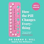 Cover of How the Pill Changes Everything