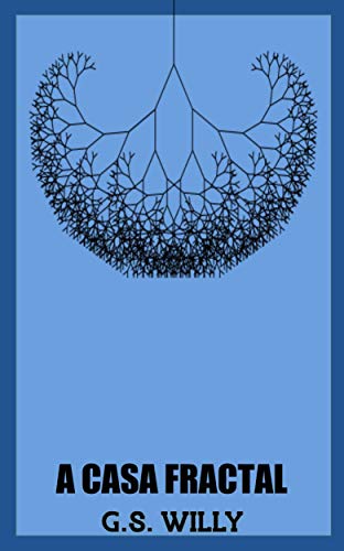 A Casa Fractal