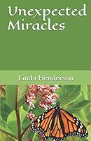 Unexpected Miracles 1520842368 Book Cover