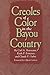 Creoles of Color in the Bayou Country