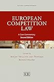 European Competition Law: A Case Commentary: Second Edition (Elgar Commentaries series)