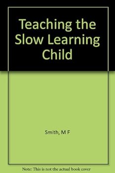 Hardcover Teaching the Slow Learning Child Book
