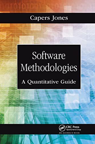 Software Methodologies: A Quantitative Guide view 2