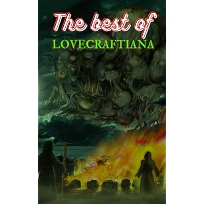 The Best of Lovecraftiana