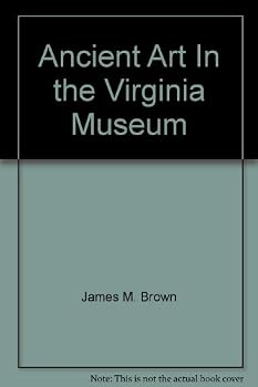 Hardcover Ancient Art In the Virginia Museum Book