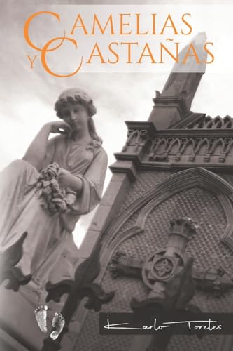 Camelias y castanas (Spanish Edition)