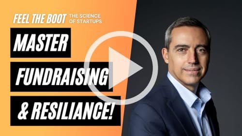 120. Unlocking Startup Growth: Fundraising Strategies and Resilience Tips with Paulo Andrez