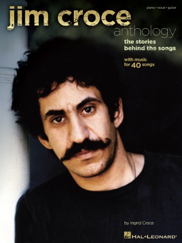 Photo de Jim Croce Anthology Songbook: The Stories Behind the Songs (PIANO, VOIX, GU) (English Edition)