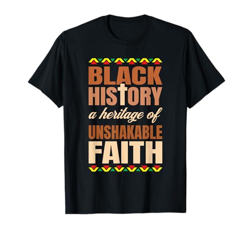 Historia negra Fe inquebrantable Juneteenth Afroamericano Camiseta