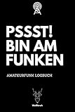 Pssst! Bin am Funken - Amateurfunk Logbuch: A5 Funkamateur Logbuch | 354 Logs | QSO-Daten | QSL-Karte | Geschenk für Hobbyfunker, CB-Funker, Funkfreunde, Funktechniker und Funkamateure - Weißhirsch Amateurfunk Logbücher 