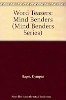 Word Teasers: Mind Benders (Mind Benders Series) 0886251486 Book Cover