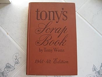 Hardcover Tony's Scrap Book 1941-42 Book