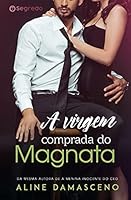 A virgem comprada do Magnata: (Livro Único)