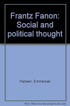 Hardcover Frantz Fanon: Social and political thought Book