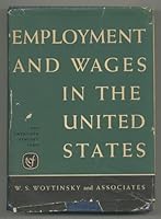 Employment & Wages in the United States B000YBEWCM Book Cover