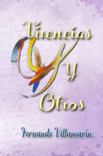 Vivencias y Otros (Spanish Edition)