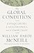 The Global Condition: Conquerors, Catastrophes, and Community