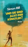 Und Sie sind also der Künstler?
