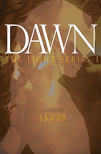 Dawn (The Light Series)