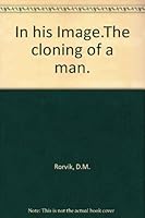 In his Image.The cloning of a man. B009QL6RNS Book Cover