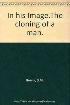Unknown Binding In his Image.The cloning of a man. Book