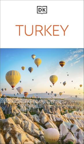 DK Turkey: Must-See Sights. Culture & History. Detailed Maps & Tours. Covers Istanbul, Cappadocia, Antalya, Bodrum, & more (Travel Guide)