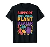 Gartenunterstützung Ihr örtlicher Pflanzenhändler Vintage Botanical T-Shirt