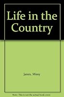 Life in the Country B005516H4C Book Cover