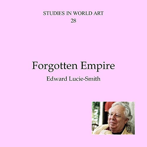Forgotten Empire by Edward Lucie-Smith episode artwork