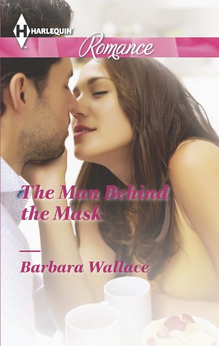 The Man Behind the Mask (Harlequin Romance Book 4408)