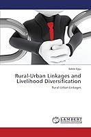 Rural-Urban Linkages and Livelihood Diversification 3659379875 Book Cover