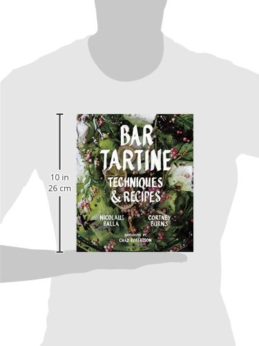 Bar Tartine: Techniques & Recipes