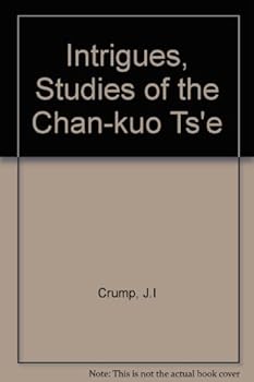 Hardcover Intrigues, Studies of the Chan-kuo Ts'e Book