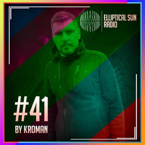 Elliptical Sun Radio #41 by Kroman