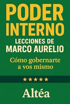 Paperback PODER INTERNO Lecciones de Marco Aurelio: Cómo gobernarte a vos mismo [Spanish] Book