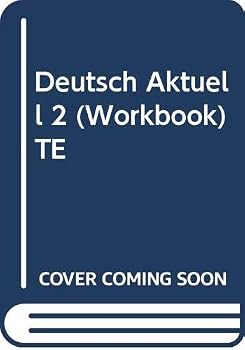 Deutsch Aktuell 2 (Workbook) TE