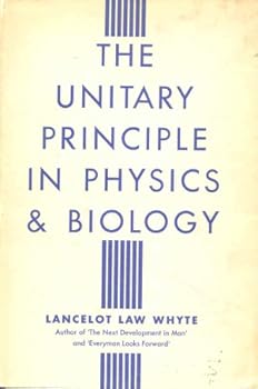 Hardcover The unitary principle in physics and biology Book
