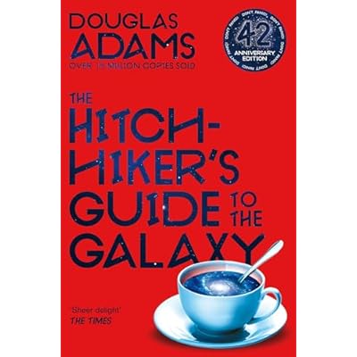 The Hitchhiker's Guide to the Galaxy: The 42nd Anniversary Edition of Douglas Adams's International Bestseller