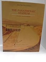The Panathenaic Stadium - Its History Over the Centuries 9608557372 Book Cover