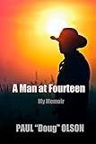 A Man at Fourteen: My Memoir