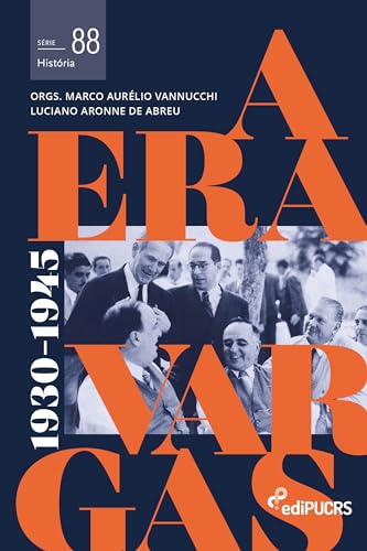 A era Vargas: (1930-1945) - volume 2: 88