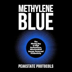 Methylene Blue Audiolibro Por Peakstate Protocols arte de portada