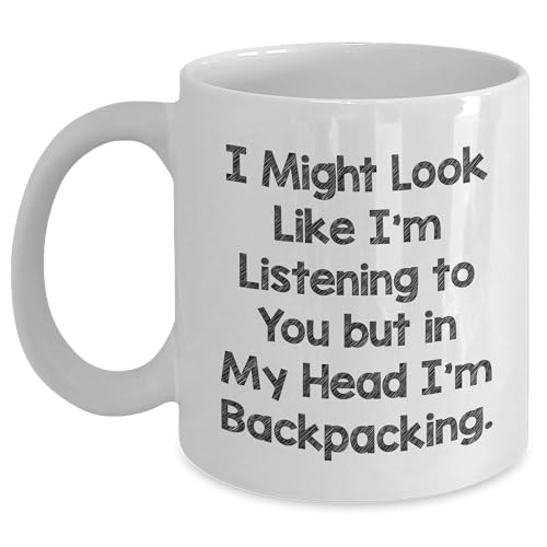 Funny Backpacking White Coffee Mug Gifts for Men Birthday Unique