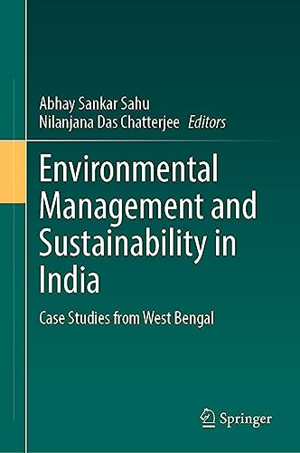 Environmental Management and Sustainability in India: Case Studies from West Bengal