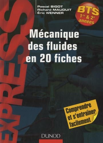 Mécanique des fluides en 20 fiches